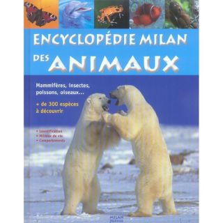 Encyclopedie milan des animaux   Achat / Vente livre Emmanuelle