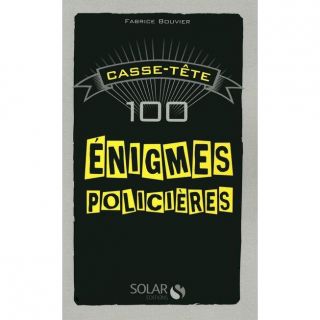 Casse tête ; 100 énigmes policières   Achat / Vente livre Fabrice