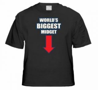 Worlds Biggest Midget T Shirt (Black) #231 Clothing