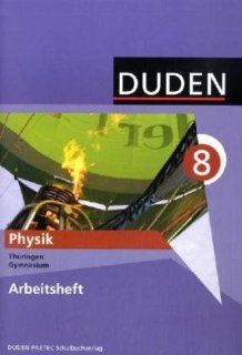 Duden Physik   Gymnasium Thüringen 8. Schuljahr   Arbeitsheft