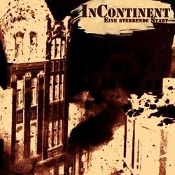 Incontinent   Eine Sterbende Stadt CD Musik