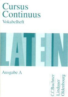 Cursus Continuus, Ausgabe A, Vokabelheft Unterrichtswerk für Latein