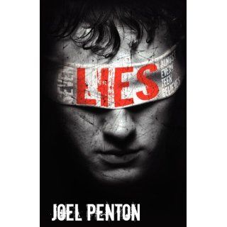 Seven Lies Almost Every Teen Believes Shannah Hogue, Joel